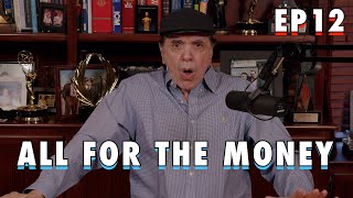 All For The Money  Chazz Palminteri Show  EP 12 [upl. by Enilamme]