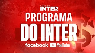 Programa do Inter  11102024 [upl. by Alarice]