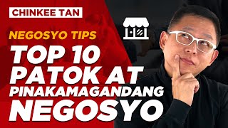 NEGOSYO TIPS Top 10 Patok At Pinakamagandang Negosyo [upl. by Abbot800]