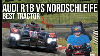 How Fast Can The Audi R18 Tractor Lap The Nordschleife [upl. by Norag]