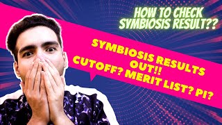 Symbiosis Results Out🔥🔥💯  Cutoff  Merit List  Symbiosis Pune  Symbiosis Noida  Symbiosis [upl. by Idoux136]