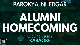 Parokya Ni Edgar  Alumni Homecoming KaraokeAcoustic Instrumental [upl. by Zinah]