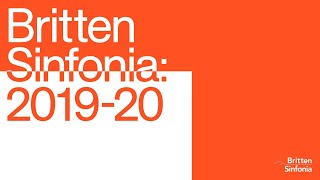 Britten Sinfonia Season Trailer 201920 [upl. by Dalt611]