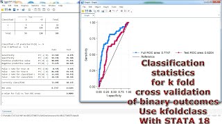 Classification statistics for k fold cross validation binary outcomes Use kfoldclass With STATA 18 [upl. by Anelrats]