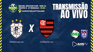 AO VIVO E COM IMAGENS AMERICANORJ X FLAMENGORJ  BRASIL SOCCER CUP SUB14 [upl. by Khano]