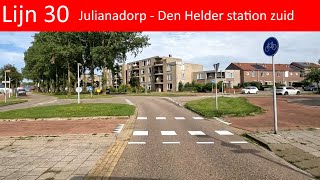 Lijn 30 Julianadorp  Station Den Helder zuid [upl. by Indyc]