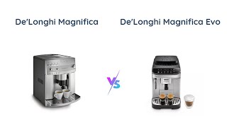 Comparison DeLonghi ESAM3300 vs Magnifica Evo [upl. by Joe]