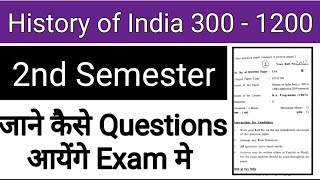 History of India 300 to 1200  2nd Semester  Previous Year Question Paper  DU History [upl. by Geehan386]