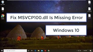 Fix MSVCP100dll Is Missing Or Not Found Error  Windows 10 [upl. by Gomer]