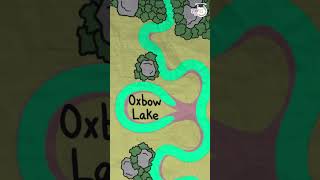 How Ox Bow lakes are formed [upl. by Coppola995]