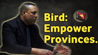 Bird Reiterated for Provincial Autonomy [upl. by Ytsim]