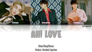 SEVENTEEN – AH LOVE Color Coded HanRomEng [upl. by Imelda]