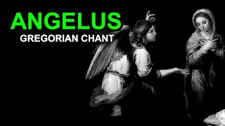 Angelus Gregorian Chant [upl. by Langdon]