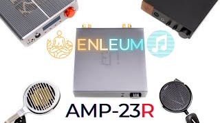 For Ears and Years  Enleum AMP23R Review [upl. by Ademordna]