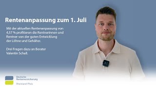 Rentenanpassung zum 1 Juli [upl. by Buyers]