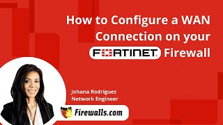 Fortinet How to Configure a WAN Connection on your FortiGate Firewall [upl. by Misty]