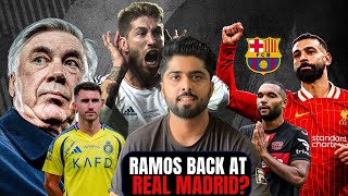 RAMOS RETURN MADNESS REAL MADRID’S BETTER OPTIONS amp BARCA’S SHOCK MOVE FOR SALAH [upl. by Aneala]