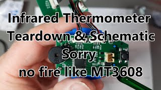 Infrared Thermometer Teardown and Schematic [upl. by Alexis]