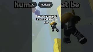 Respaning in human fall flat be like [upl. by Whit]