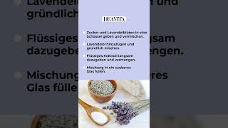 DIY Lavendel Körperpeeling – Samtweiche Haut 🌿✨ Körperpeeling BodyScrub Zuckerpeeling DEAVITA [upl. by Peyter365]