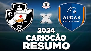 Vasco vence o Audax e entra no G4 do Carioca [upl. by Halilak]