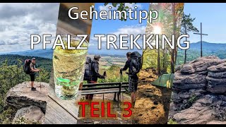 Geheimtipp Pfalz Trekking  Teil 3  Der Pfälzerwald zeigt sich nochmal von seiner schönsten Seite [upl. by Entwistle357]