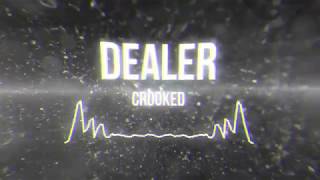 Dealer  Crooked lyric video [upl. by Eelegna50]