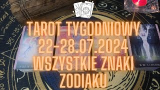 Tarot tygodniowy 2228072024 tarot kartytarota [upl. by Tanney]