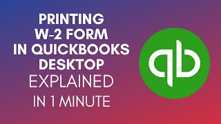 How To Print W2 In QuickBooks Desktop 2024 [upl. by Tihor]