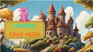 👑EDAD MEDIA  Un Castillo Dorado 🏰 Canciones para niños [upl. by Enaid]