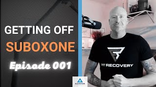 How To Get Off Suboxone Maintenance Treatment  Getting Off Suboxone 001 [upl. by Cates]