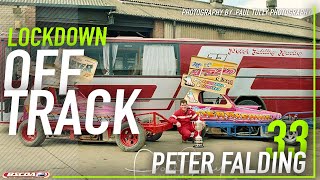 OFF TRACK  LOCKDOWN WITH PETER FALDING 33 [upl. by Gizela]