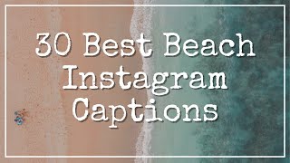 30 Best Beach Instagram Captions  Beach Captions  Beach Captions for Instagram [upl. by Alyakem]