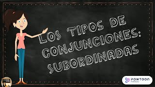 Los Tipos de Conjunciones Conjunciones Subordinadas [upl. by Ilat]