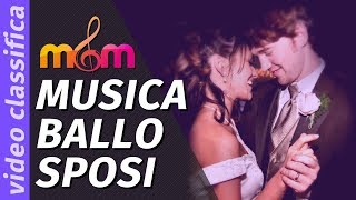 Le 3 Canzoni per il Ballo degli Sposi più amate dagli italiani per il Matrimonio [upl. by Pittman944]