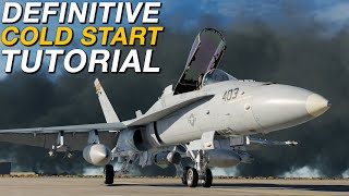 DCS FA18C Hornet DEFINITIVE Cold Start Tutorial [upl. by Eatnohs521]