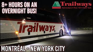 Montreal to New York By OVERNIGHT BUS  Adirondack Trailways [upl. by Eedyah]