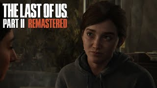 LE TRAUMA  The Last Of Us Part 2 Remastered PS5 [upl. by Clara]