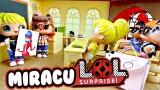 MIRACULOL Miraculous ladybug Poupées LOL Surprise Histoire LOL dolls Episode 3 [upl. by Acirehs477]