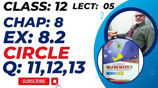 Class 12 Mathematics  Chap 8  Circle  Ex 82  Q 111213  Hindi [upl. by Akinej407]