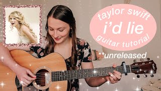 Taylor Swift I’d Lie Guitar Tutorial unreleased  Nena Shelby [upl. by Yanrahs509]