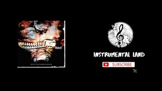 Slipknot  Vermilion INSTRUMENTAL [upl. by Alduino790]