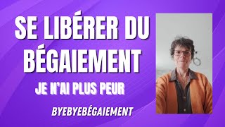 RÉÉDUCATION BÉGAIEMENT  JE NAI PLUS PEUR ET PLUS HONTE [upl. by Hodess]