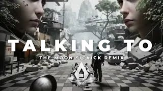 Sickick  Talking to the Moon Bruno Mars Remix  BackRoadBeats [upl. by Vivyanne]