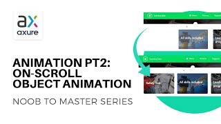 Animation pt2 Animating Objects OnScroll  Axure RP Noob to Master Ep18 [upl. by Rabma632]