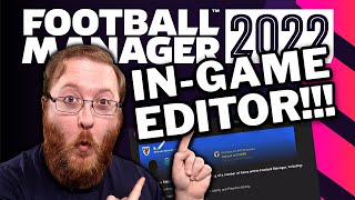 FM22 InGame Editor  How to use the In Game Editor  Football Manager 2022 [upl. by Behlau]