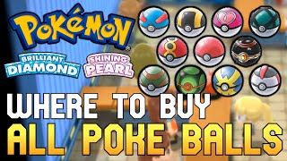 Pokemon Brilliant Diamond amp Shining Pearl  Where To Buy All Pokeballs In The Game [upl. by Jamaal]