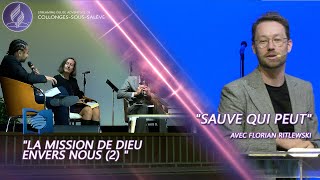 « La mission de Dieu envers nous 2 »  « Sauve qui peut » avec Florian Ritlewski [upl. by Pain]