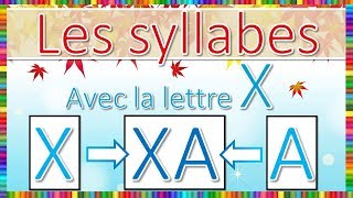 Syllabes avec la lettre X [upl. by Okechuku]