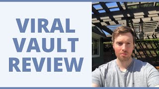 Viral Vault Review  Does It Have Everything You Need [upl. by Jaquiss]